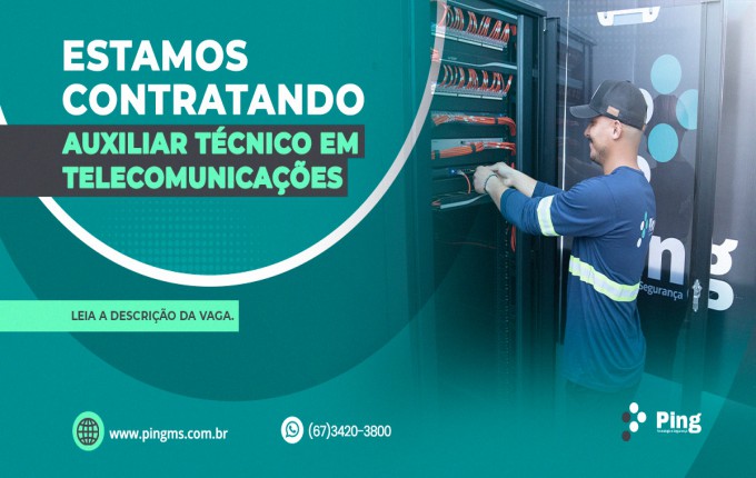 Auxiliar Técnico em Telecomunicações